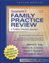 Swanson's Family Practice Review - Cardone, Dennis A.; Howarth, David F.; Ibsen, Kenneth H.; Tallia, Alfred F.