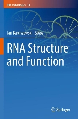 RNA Structure and Function - 