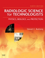 Radiologic Science for Technologists - Bushong, Stewart C.