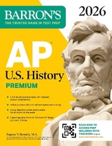 AP U.S. History Premium, 2026: Prep Book with 5 Practice Tests + Comprehensive Review + Online Practice - Barron's Educational Series; Resnick, Eugene V.