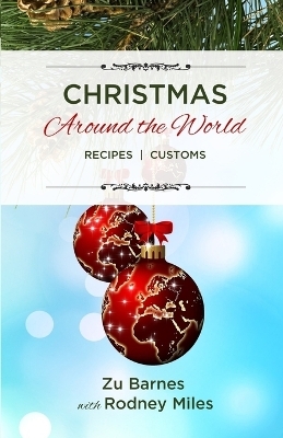 Christmas Around the World - Zu Barnes, Rodney Miles