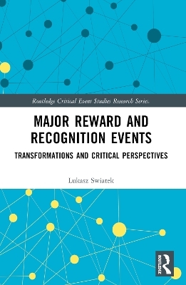 Major Reward and Recognition Events - Lukasz Swiatek