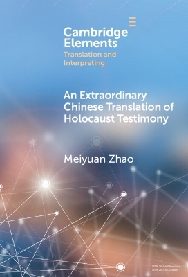 An Extraordinary Chinese Translation of Holocaust Testimony - Meiyuan Zhao