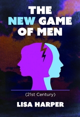 The New Game of Men - Lisa Harper