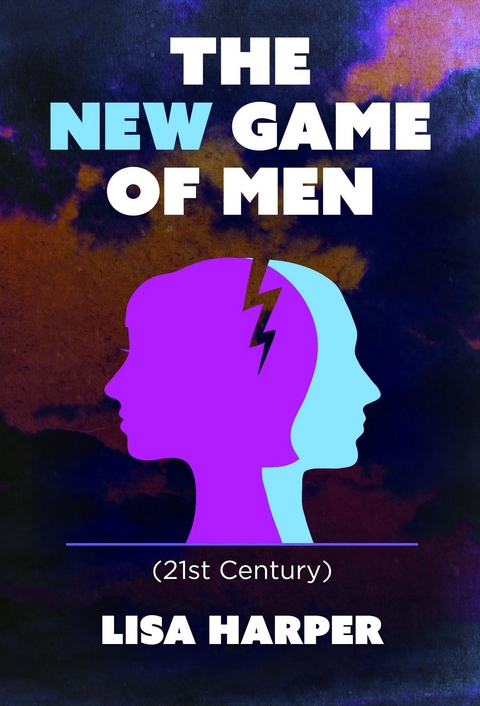 The New Game of Men - Lisa Harper
