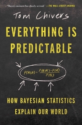 Everything Is Predictable - Tom Chivers