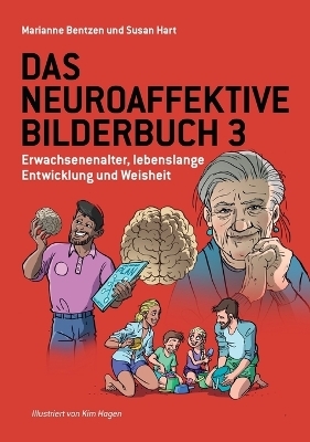 Das Neuroaffektive Bilderbuch 3 - Marianne Bentzen, Susan Hart