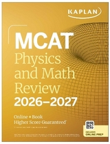 MCAT Physics and Math Review 2026-2027 - Kaplan Test Prep