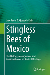 Stingless Bees of Mexico - José Javier G. Quezada-Euán