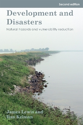 Development and Disasters - James Lewis, Ilan Kelman