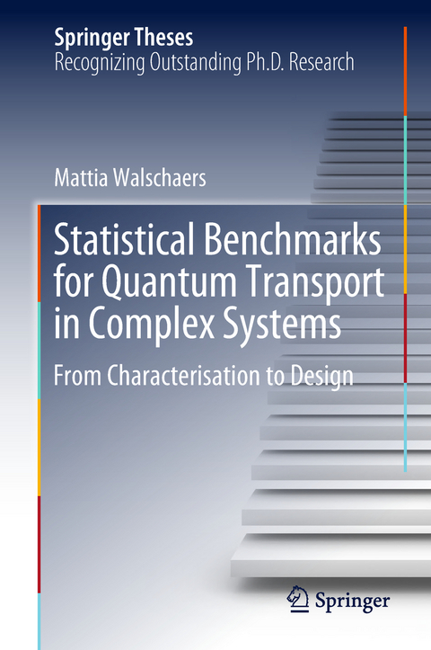 Statistical Benchmarks for Quantum Transport in Complex Systems - Mattia Walschaers