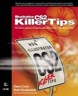 Illustrator CS2 Killer Tips - Cross, Dave; Kloskowski, Matt