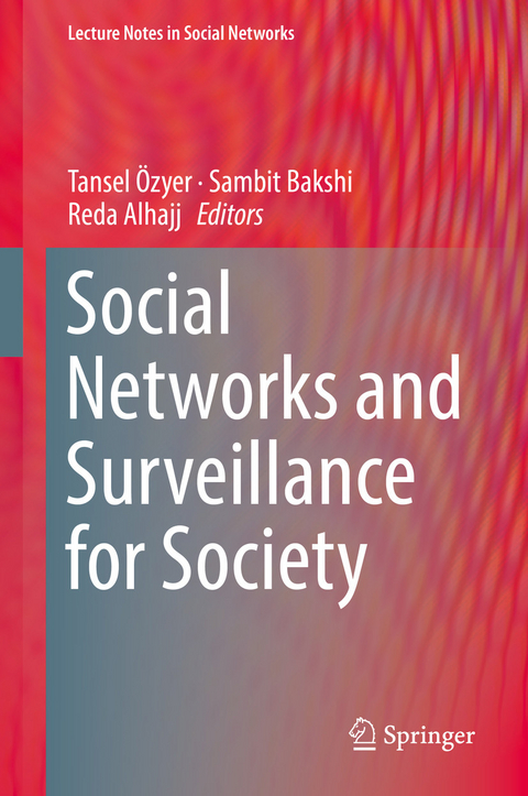 Social Networks and Surveillance for Society - 