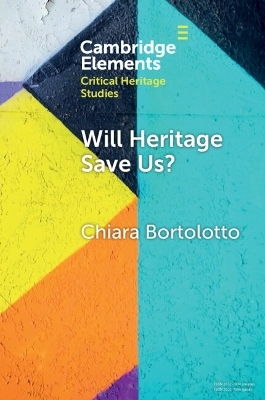 Will Heritage Save Us? - Chiara Bortolotto