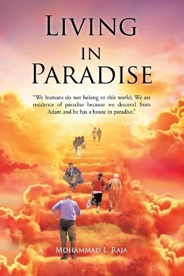 Living In Paradise - Mohammad L Raja