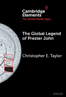 The Global Legend of Prester John - Christopher E. Taylor