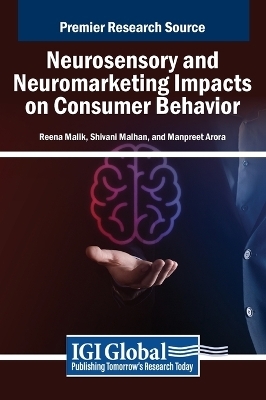 Neurosensory and Neuromarketing Impacts on Consumer Behavior - 