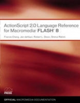 ActionScript 2.0 Language Reference for Macromedia Flash 8 - Cheng, Francis; deHaan, Jen; Dixon, Robert L.; Rahim, Shimul