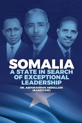 Somalia - Dr Abdurahman Abdullahi (Baadiyow)