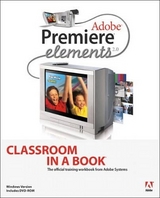 Adobe Premiere Elements 2.0 Classroom in a Book - Adobe Creative Team, .
