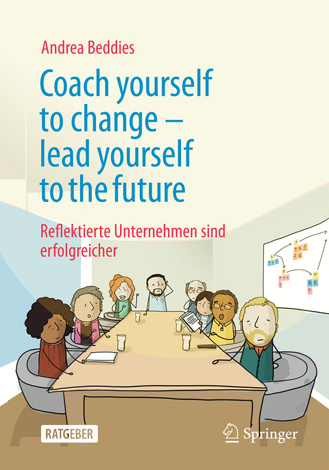 Coach yourself to change – lead yourself to the future - Andrea Beddies