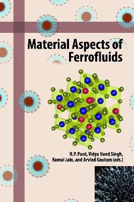 Material Aspects of Ferrofluids - 