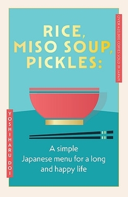 Rice, Miso Soup, Pickles - Yoshiharu Doi