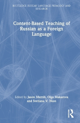 Content-Based Teaching of Russian as a Foreign Language - 