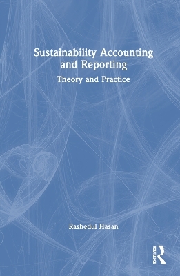 Sustainability Accounting and Reporting - Rashedul Hasan