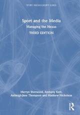 Sport and the Media - Sherwood, Merryn; Kerr, Anthony; Thompson, Ashleigh-Jane; Nicholson, Matthew