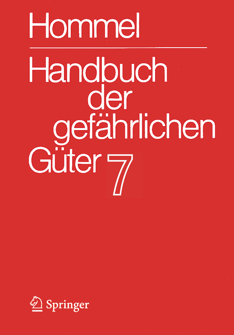 Handbuch der gefährlichen Güter. Band 7: Merkblätter 2503-2900 - 