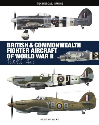 British and Commonwealth Fighters of WWII - Edward Ward