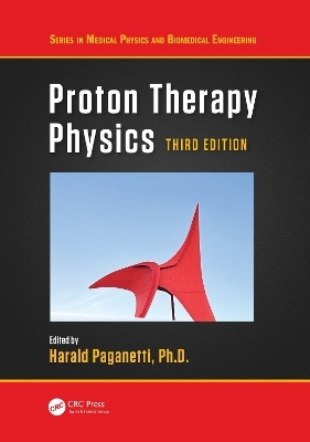 Proton Therapy Physics - 