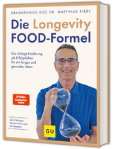 Die Longevity-Food-Formel - Matthias Riedl