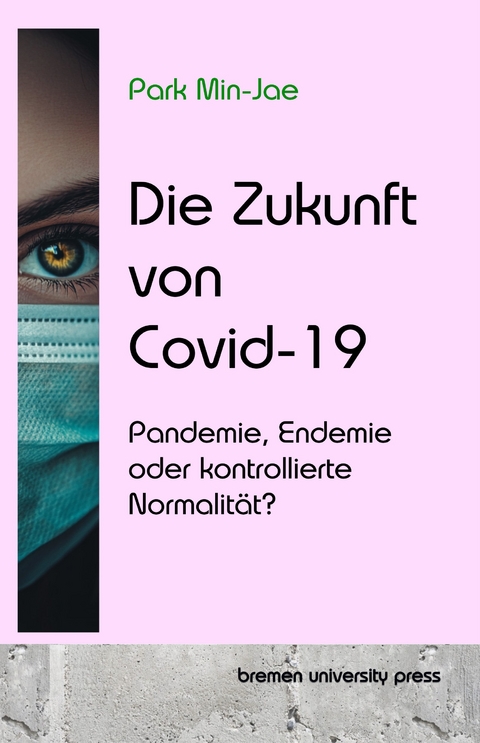 Die Zukunft von Covid-19 - Min-Jae Park