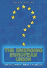 The Emerging European Union - Wood, David M.; Yesilada, Birol A.
