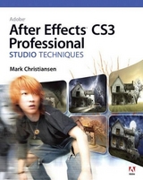 Adobe After Effects CS3 Professional Studio Techniques - Christiansen, Mark