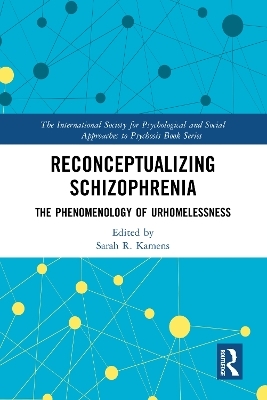 Reconceptualizing Schizophrenia - 