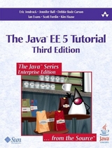 Java™ EE 5 Tutorial, The - Jendrock, Eric; Ball, Jennifer; Carson, Debbie; Evans, Ian; Fordin, Scott