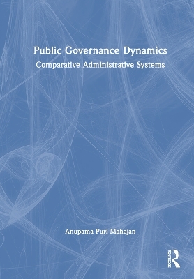 Public Governance Dynamics - Anupama Puri Mahajan