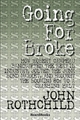Going for Broke - John Rothchild