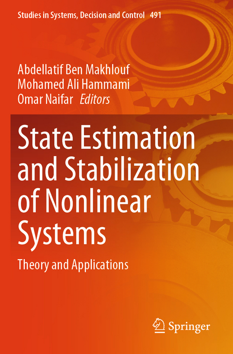 State Estimation and Stabilization of Nonlinear Systems - 