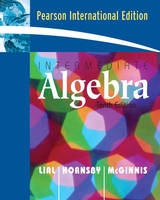 Intermediate Algebra - Lial, Margaret L.; Hornsby, John; McGinnis, Terry