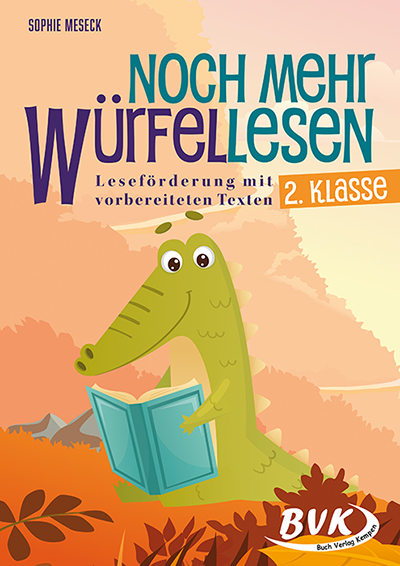 Noch mehr Würfellesen 2. Klasse - Sophie Meseck