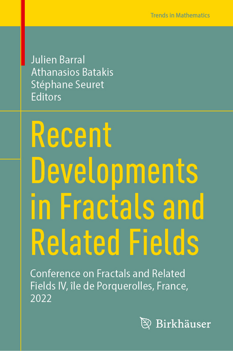 Recent Developments in Fractals and Related Fields - 