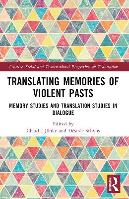 Translating Memories of Violent Pasts - 