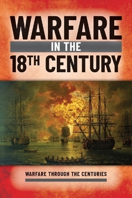 Warfare in the 18th Century - Ian Westwell