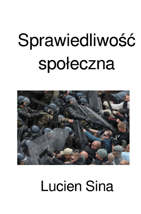 Sprawiedliwość społeczna - Lucien Sina