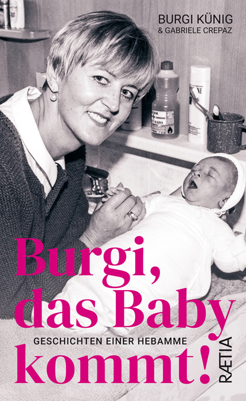 Burgi, das Baby kommt - Gabriele Crepaz, Burgi Künig