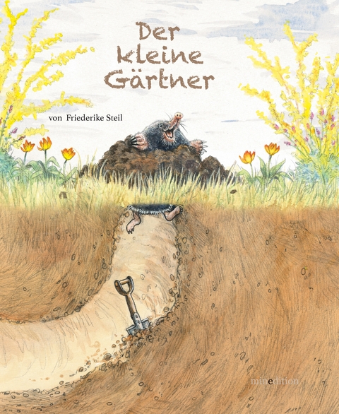 Der kleine Gärtner - Friederike Steil